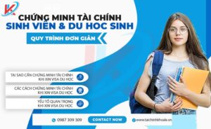 Chứng Minh Tài Chính Cho Học Sinh Và Sinh Viên: Quy Trình Đơn Giản