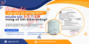 Có cần phải nộp giấy tờ chứng minh nguồn gốc số tiền trong sổ tiết kiệm không?